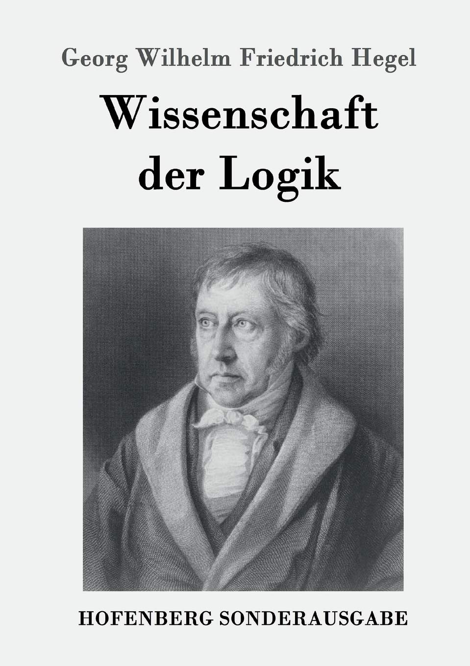 Wissenschaft der Logik Philosophy