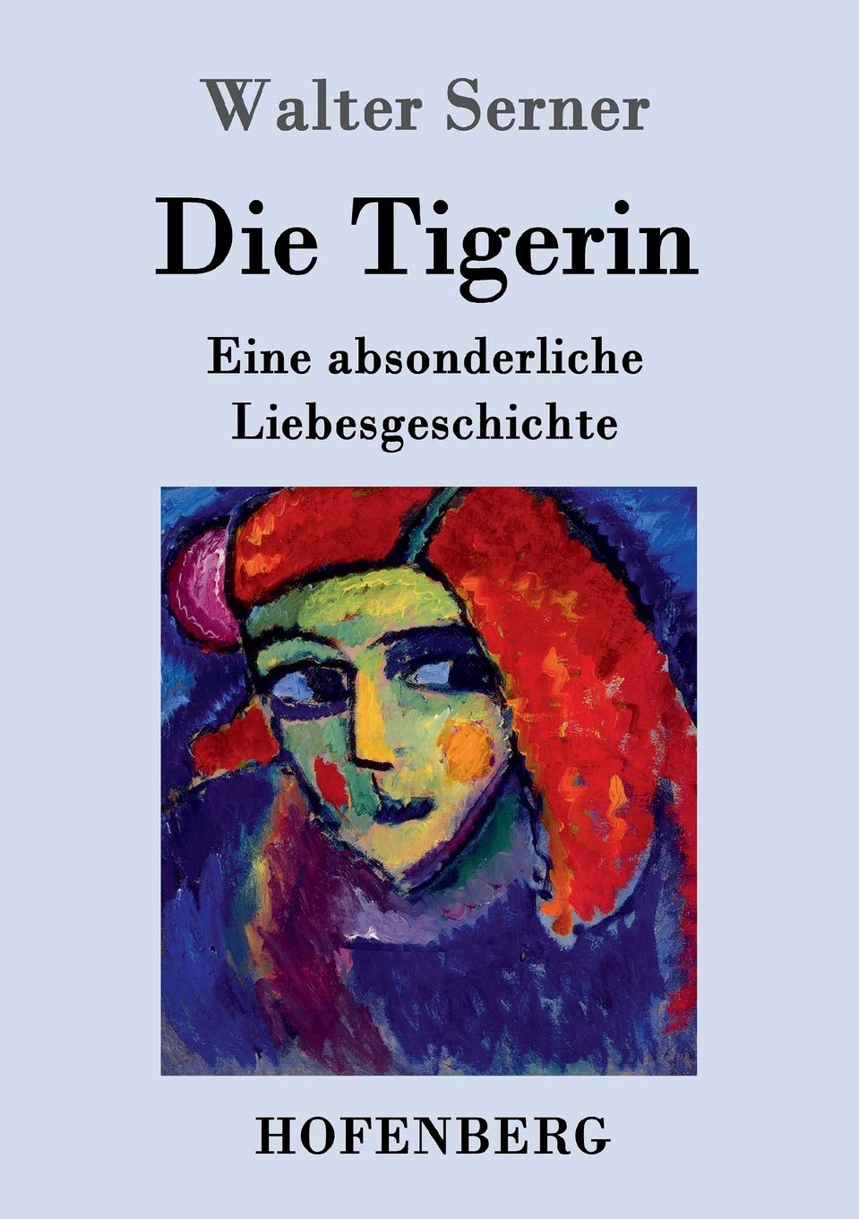 Die Tigerin Contemporary literature Books