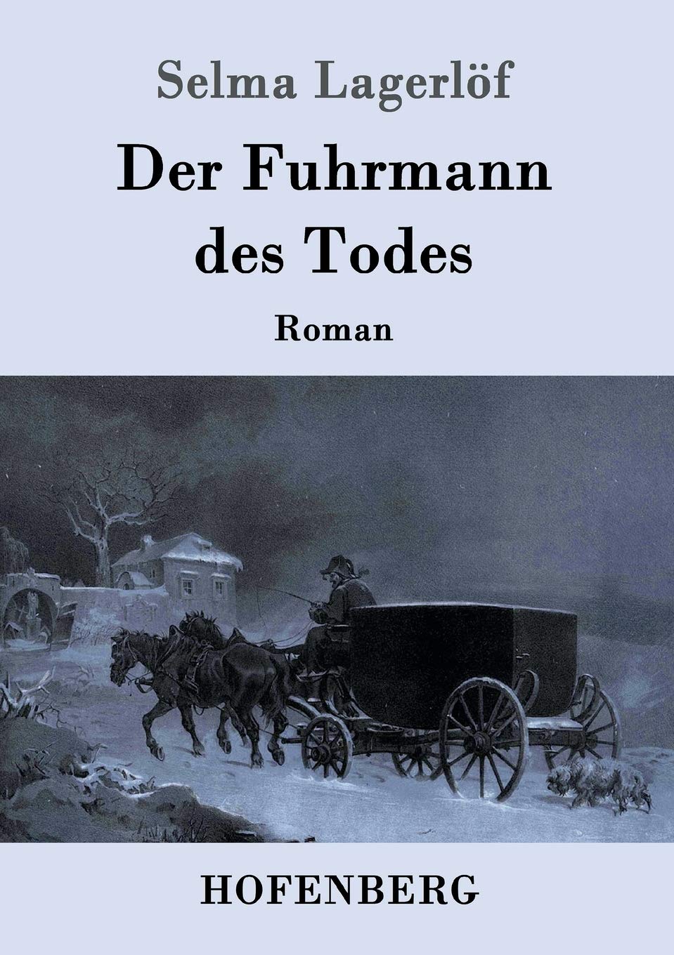 Der Fuhrmann des Todes Classics