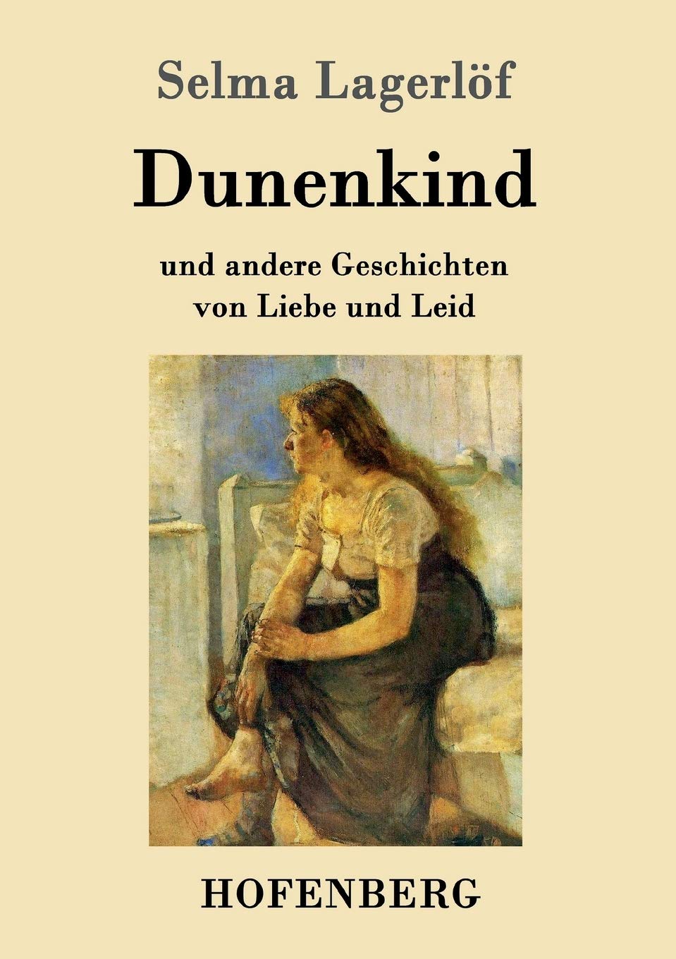 Dunenkind: und andere Geschichten von Liebe und Leid Classics