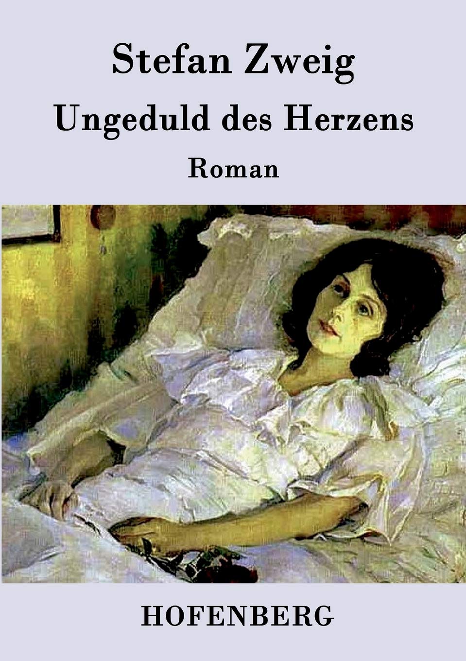 Ungeduld des Herzens: Roman Personalities
