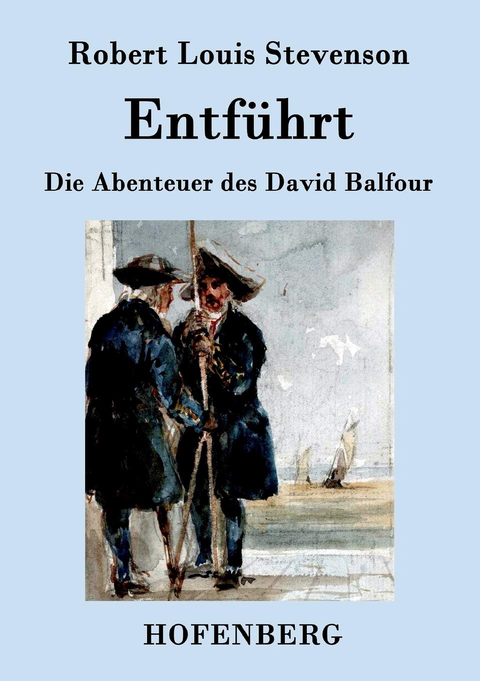 Entführt: Die Abenteuer des David Balfour Contemporary literature