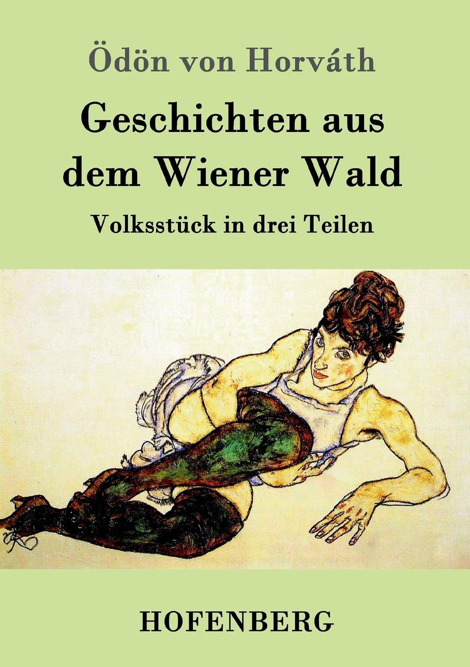 Geschichten aus dem Wiener Wald: Volksstück in drei Teilen Drama