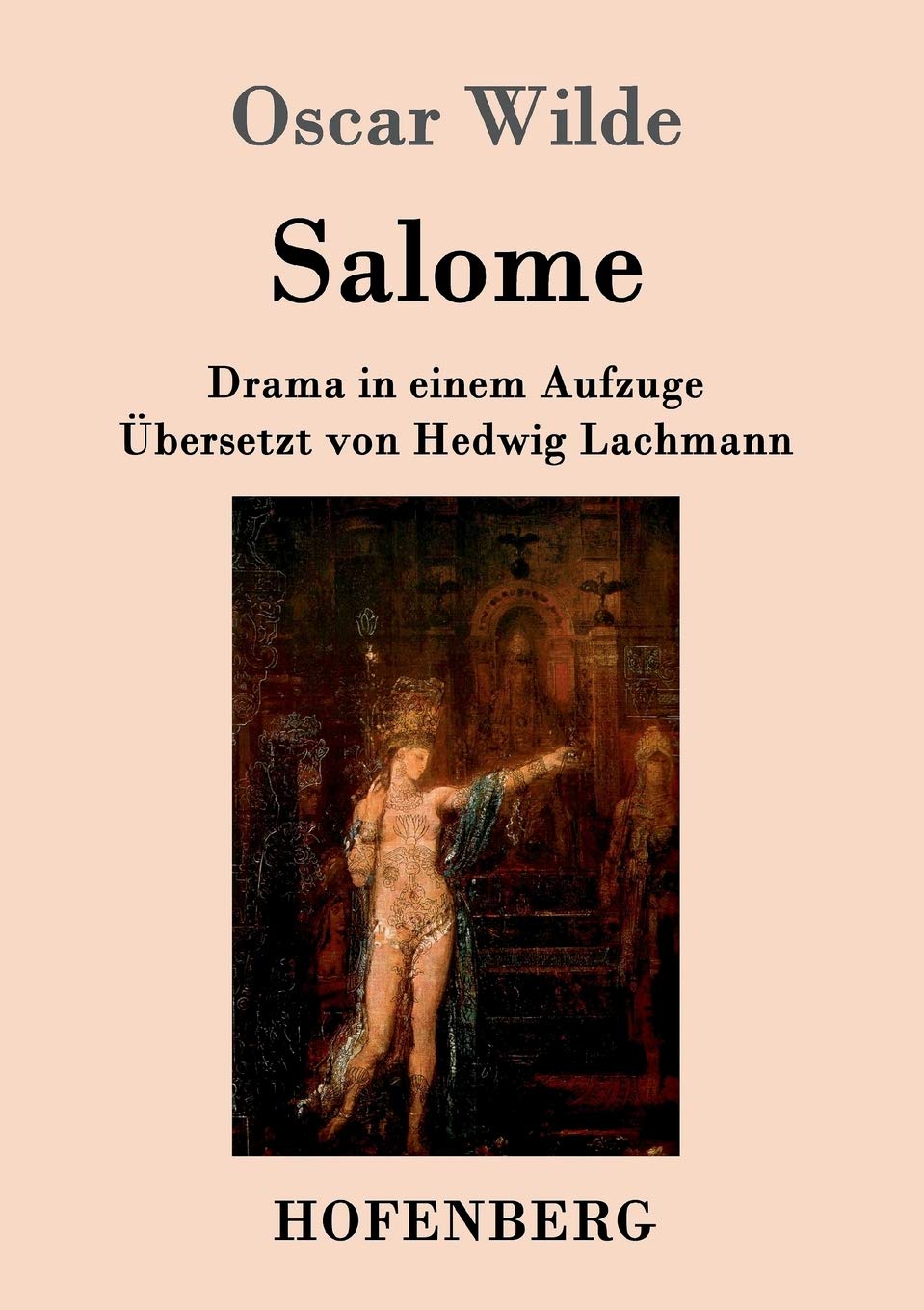 Salome: Drama in einem Aufzuge Classics