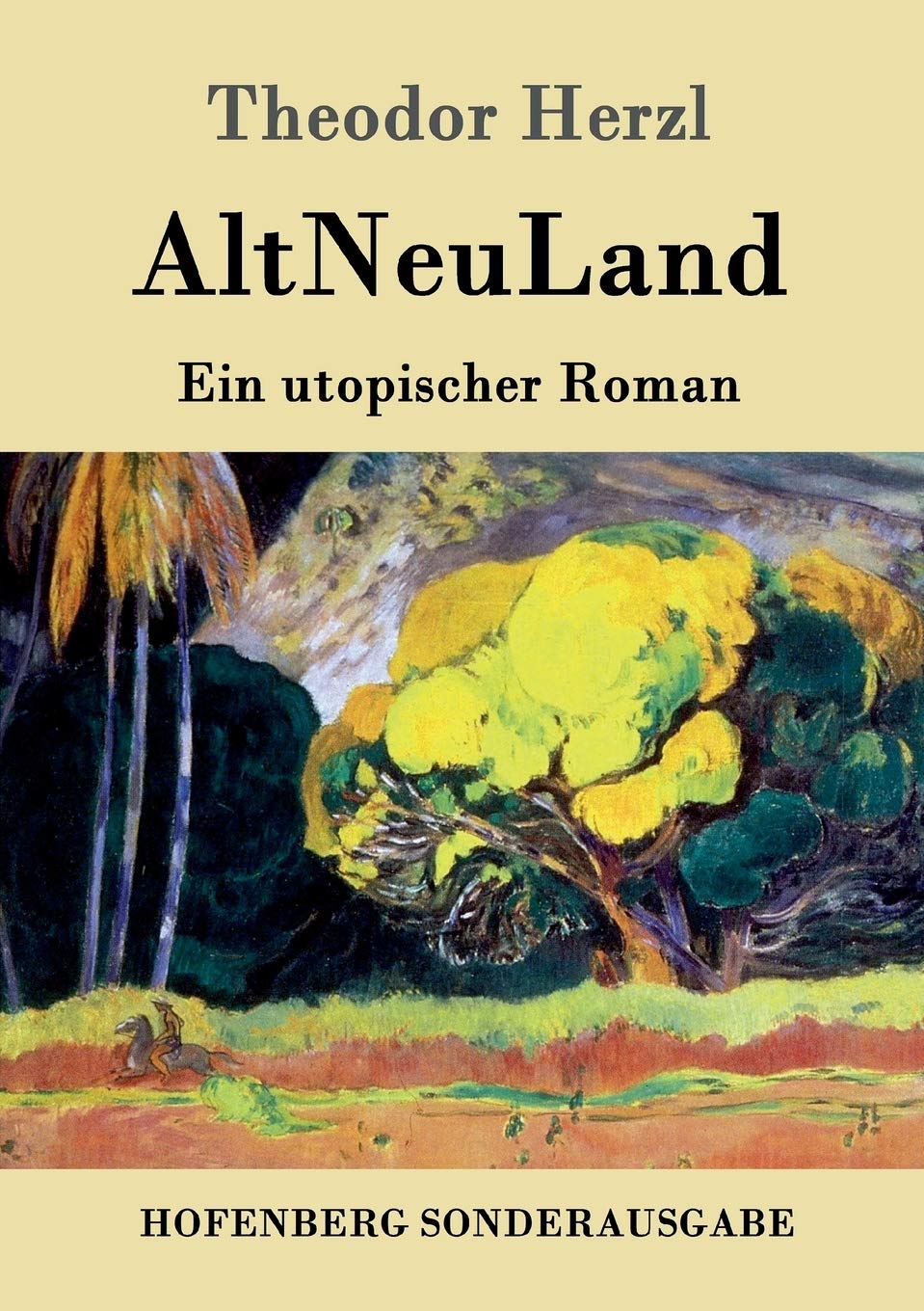AltNeuLand: Ein utopischer Roman Contemporary literature