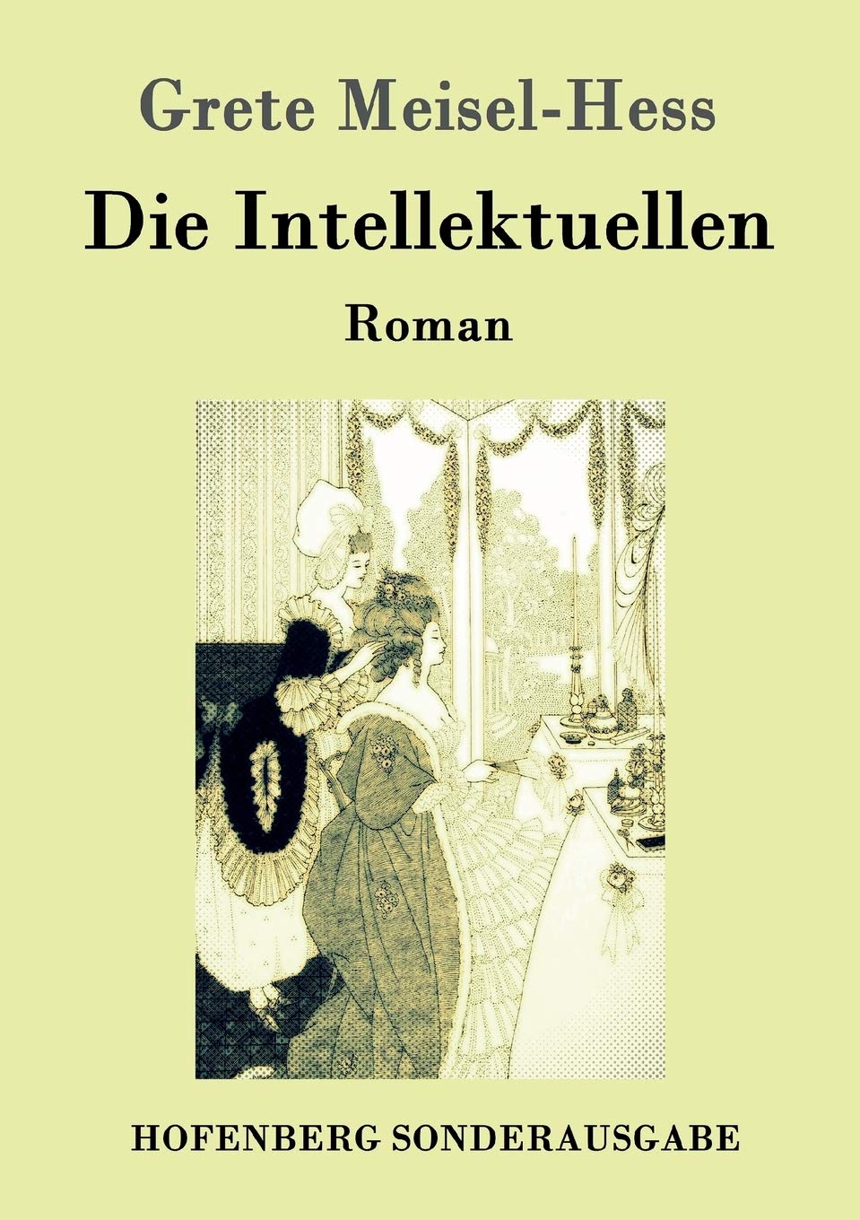 Die Intellektuellen: Roman Contemporary literature