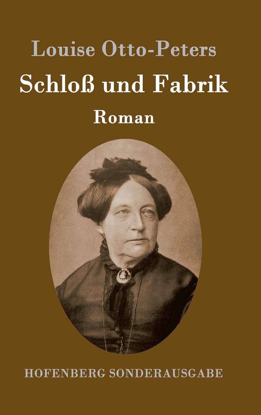 Schloß und Fabrik Contemporary literature