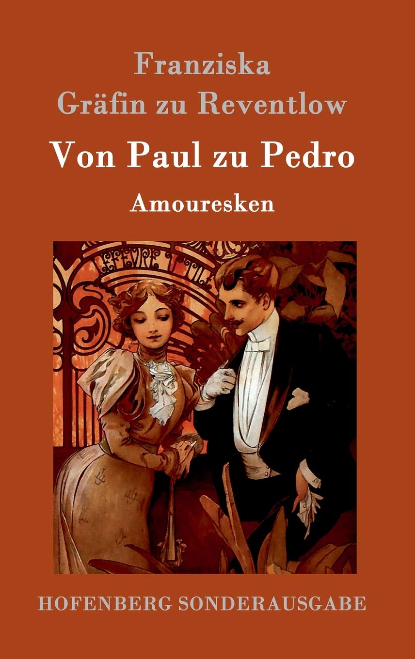 Von Paul zu Pedro: Amouresken Contemporary literature