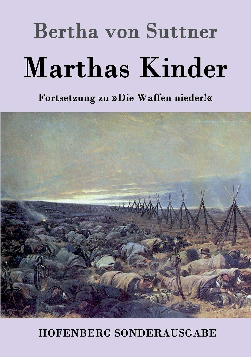 Marthas Kinder: Fortsetzung zu 'Die Waffen nieder!' Contemporary literature