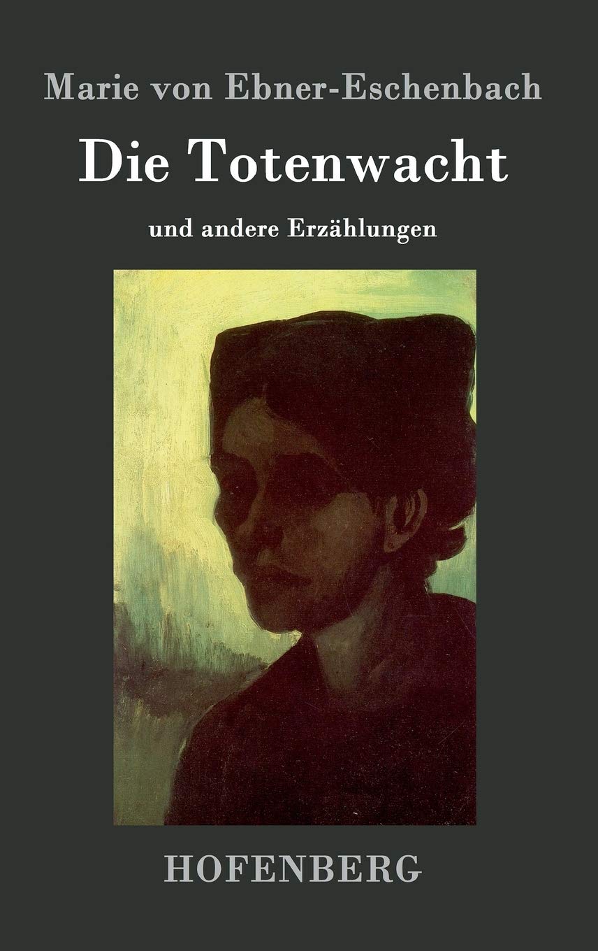 Die Totenwacht: und andere Erzählungen Contemporary literature