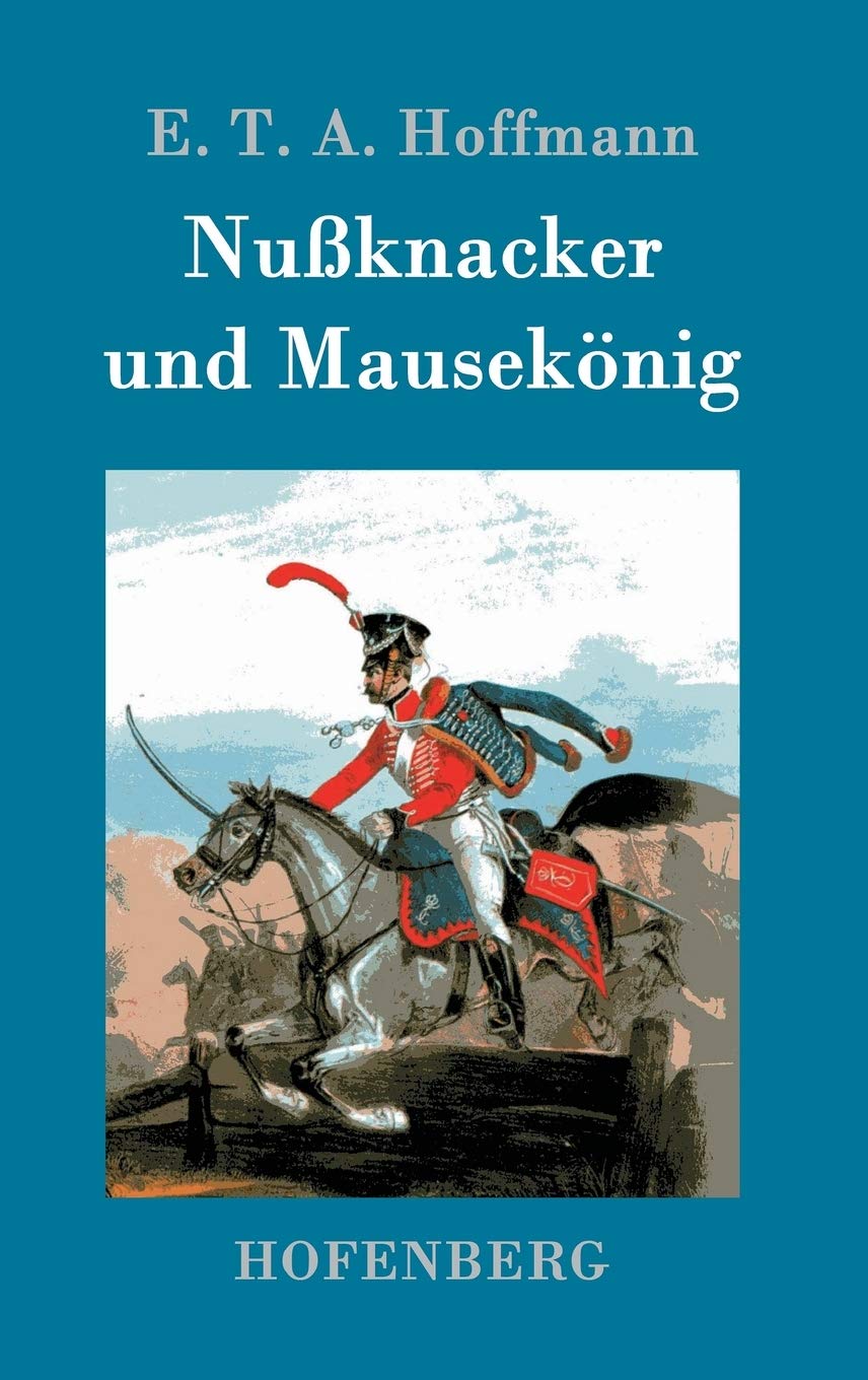 Nußknacker und Mausekönig Contemporary literature