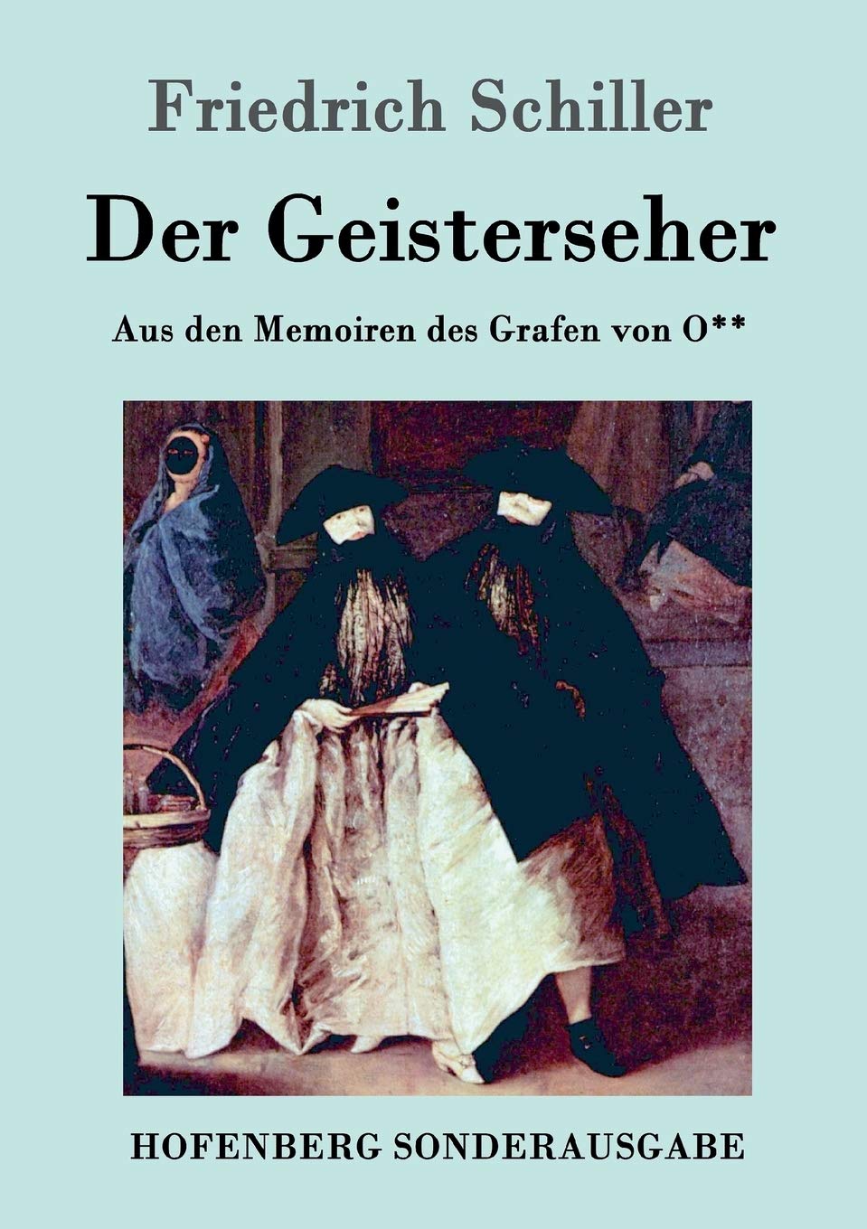 Der Geisterseher: Aus den Memoiren des Grafen von O** Contemporary literature