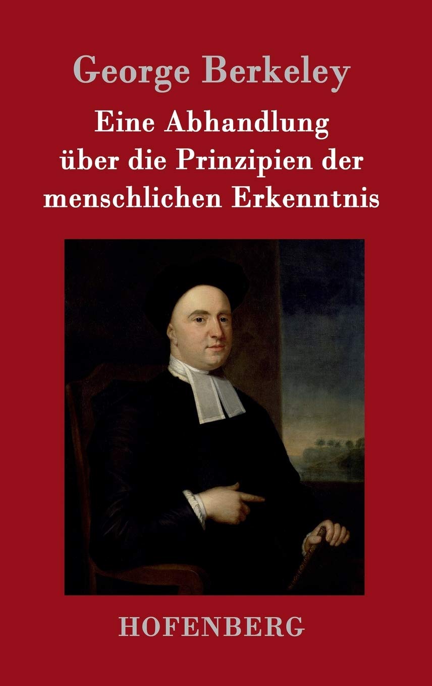 Eine Abhandlung über die Prinzipien der menschlichen Erkenntnis Philosophy