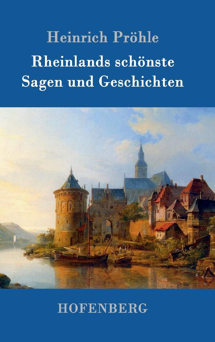 Rheinlands schönste Sagen und Geschichten Fairy Tales & Legends
