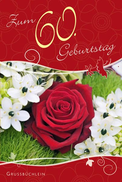 Grußbüchlein zum 60. Geburtstag (Grußb.m.Zahlen) Lifestyle