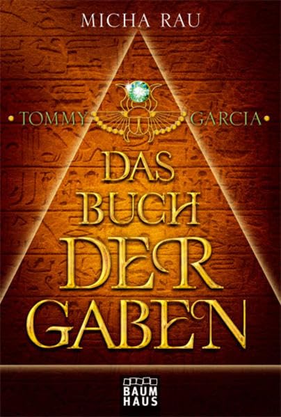 Tommy Garcia - Das Buch der Gaben: Band 1 Novels & Short Stories