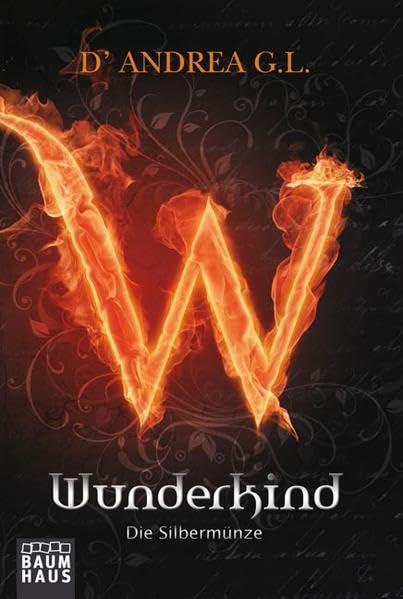 Wunderkind - Die Silbermünze: Band 1: Roman (Baumhaus Verlag) Education