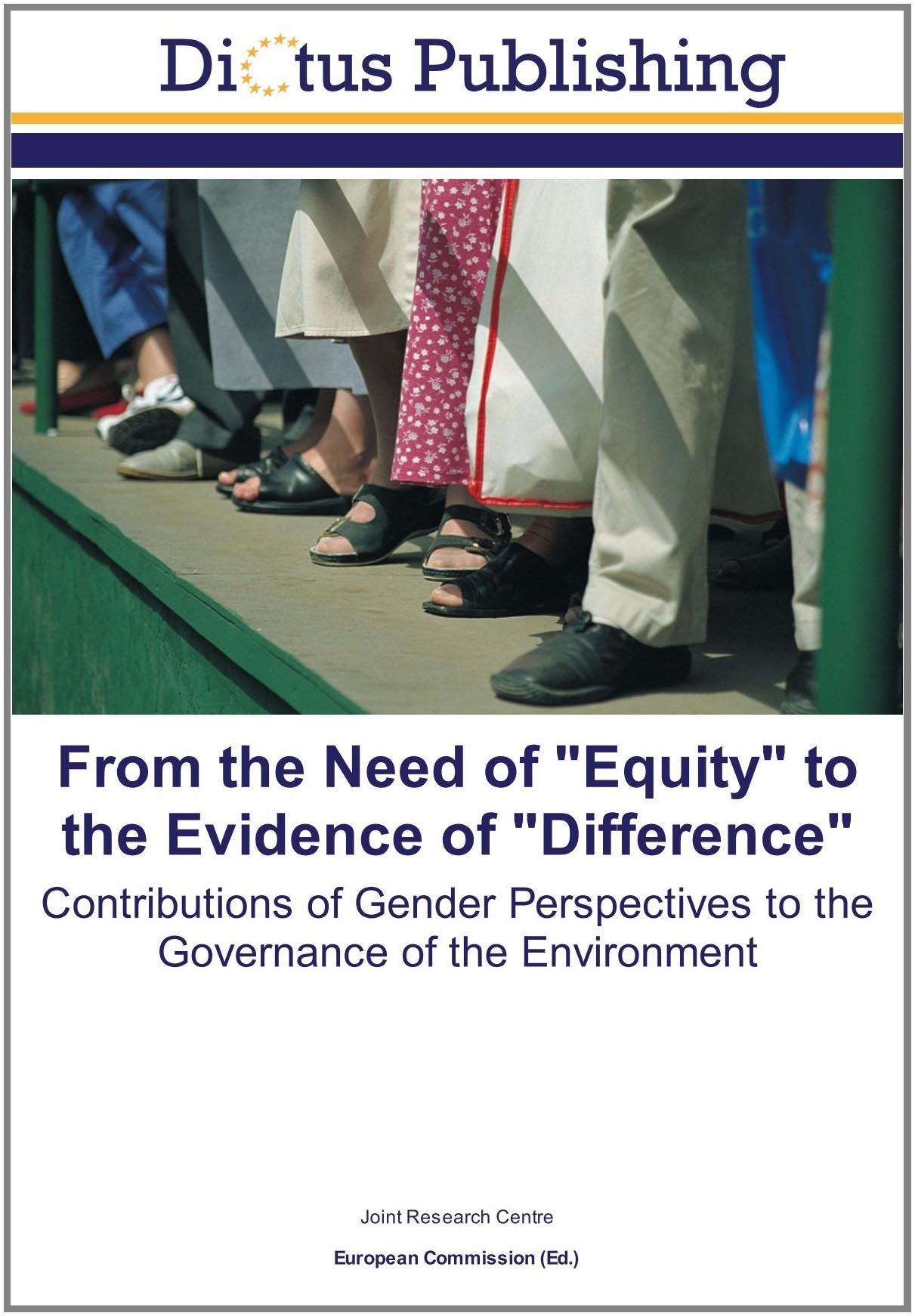 From the Need of "Equity" to the Evidence of "Difference": Contributions of Gender Perspectives to the Governance of the Environment Social Sciences