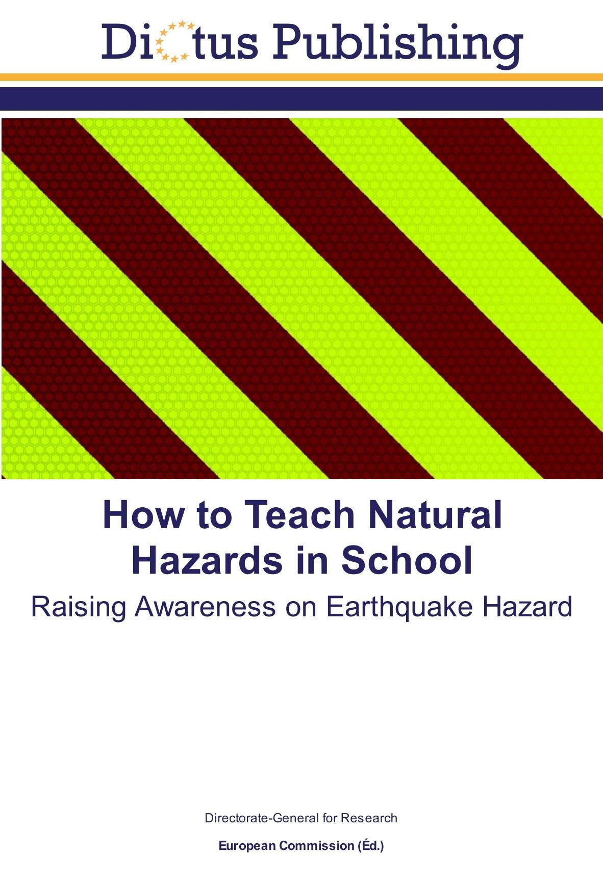 How to Teach Natural Hazards in School: Raising Awareness on Earthquake Hazard Geology & Geography