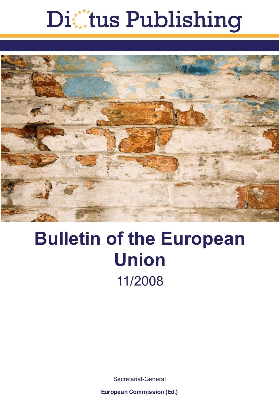 Bulletin of the European Union: 11/2008 Politics & History