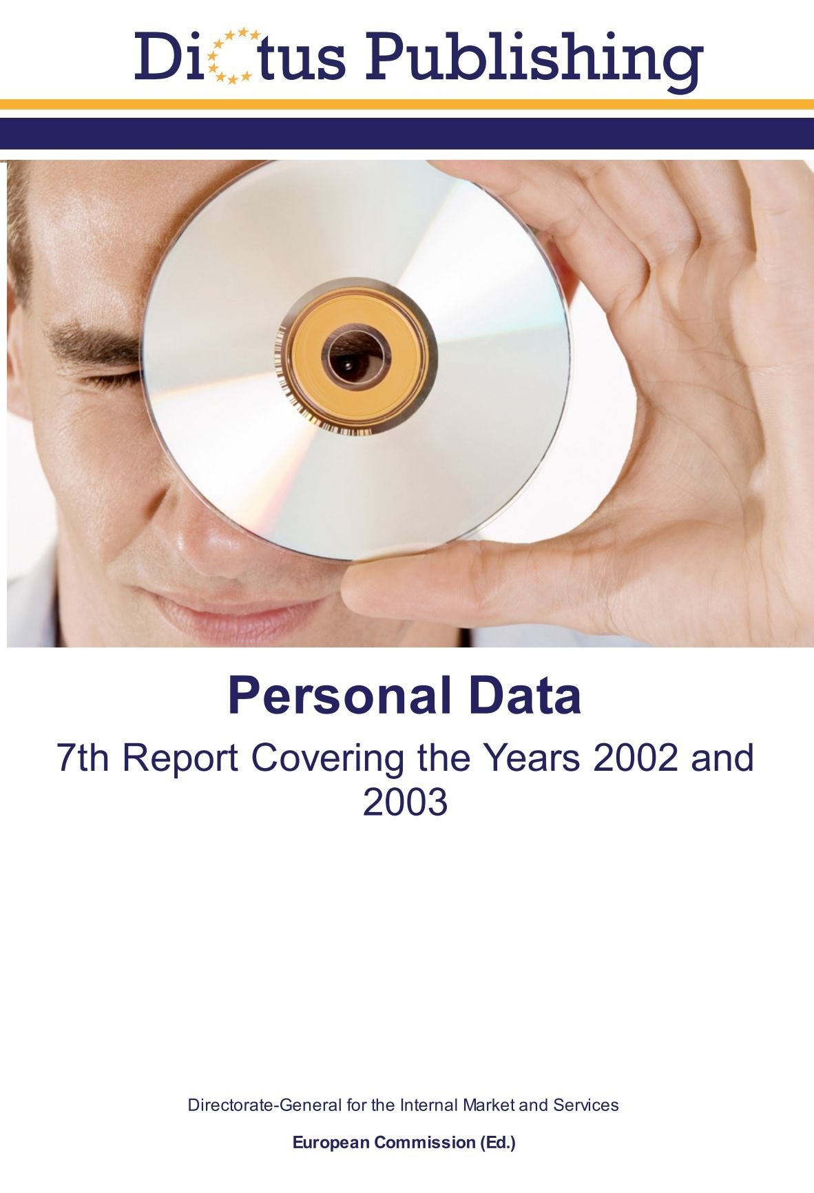 Personal Data: 7th Report Covering the Years 2002 and 2003 Social Sciences
