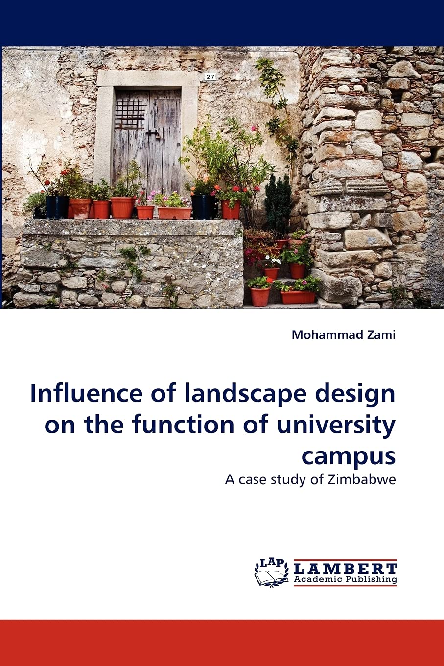 Influence of landscape design on the function of university campus: A case study of Zimbabwe Architecture
