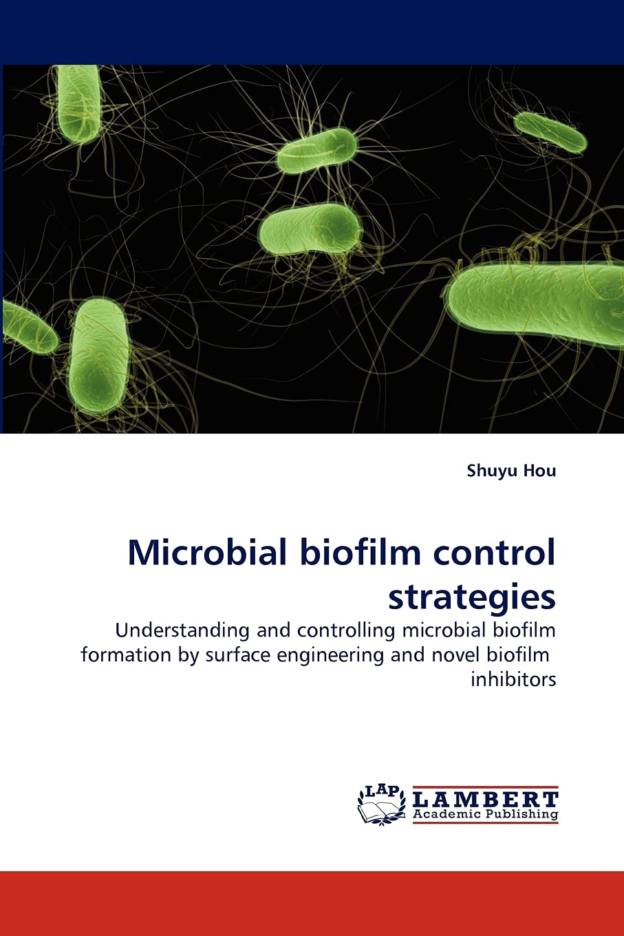 Microbial biofilm control strategies Business & Technology