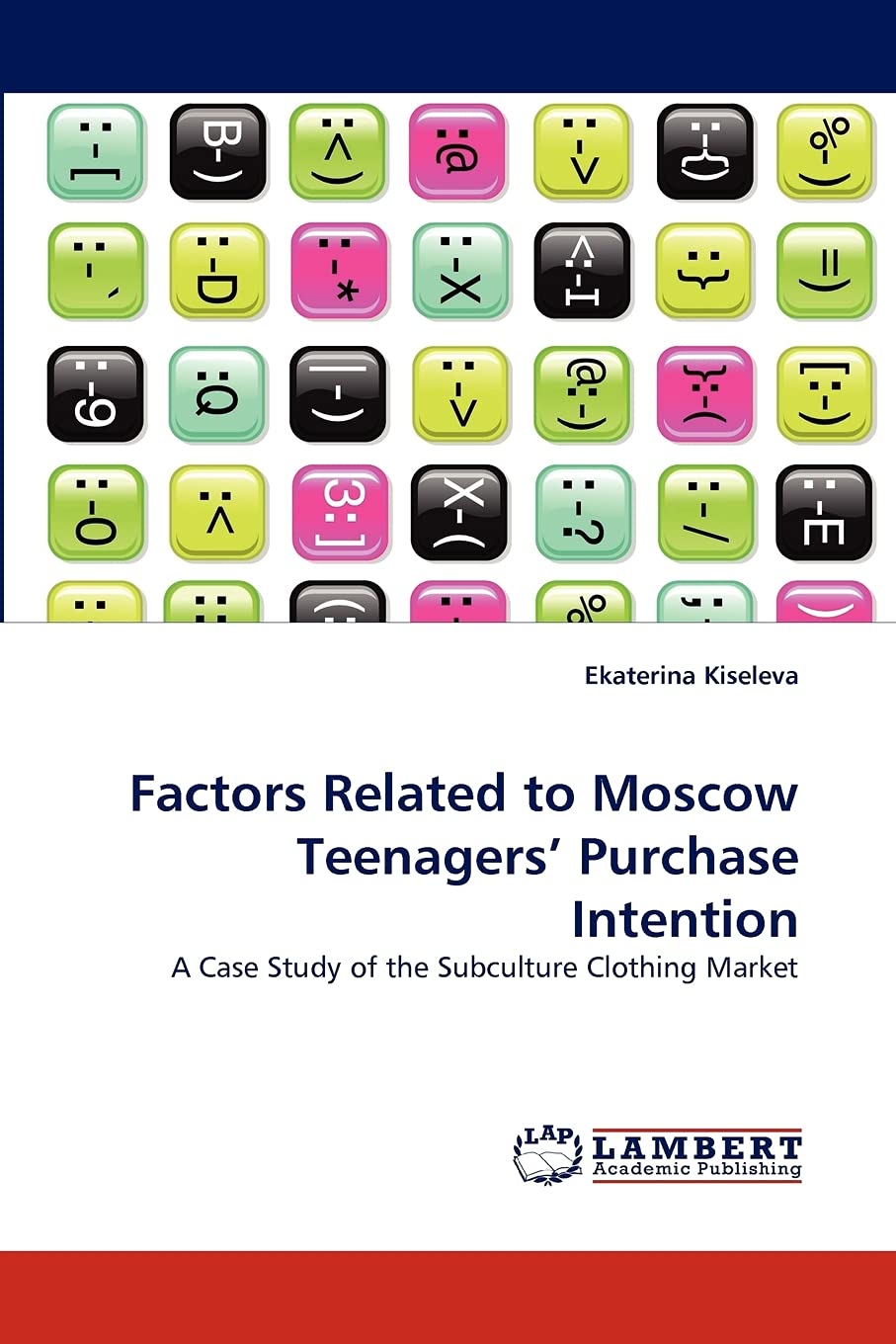 Factors Related to Moscow Teenagers' Purchase Intention: A Case Study of the Subculture Clothing Market Law