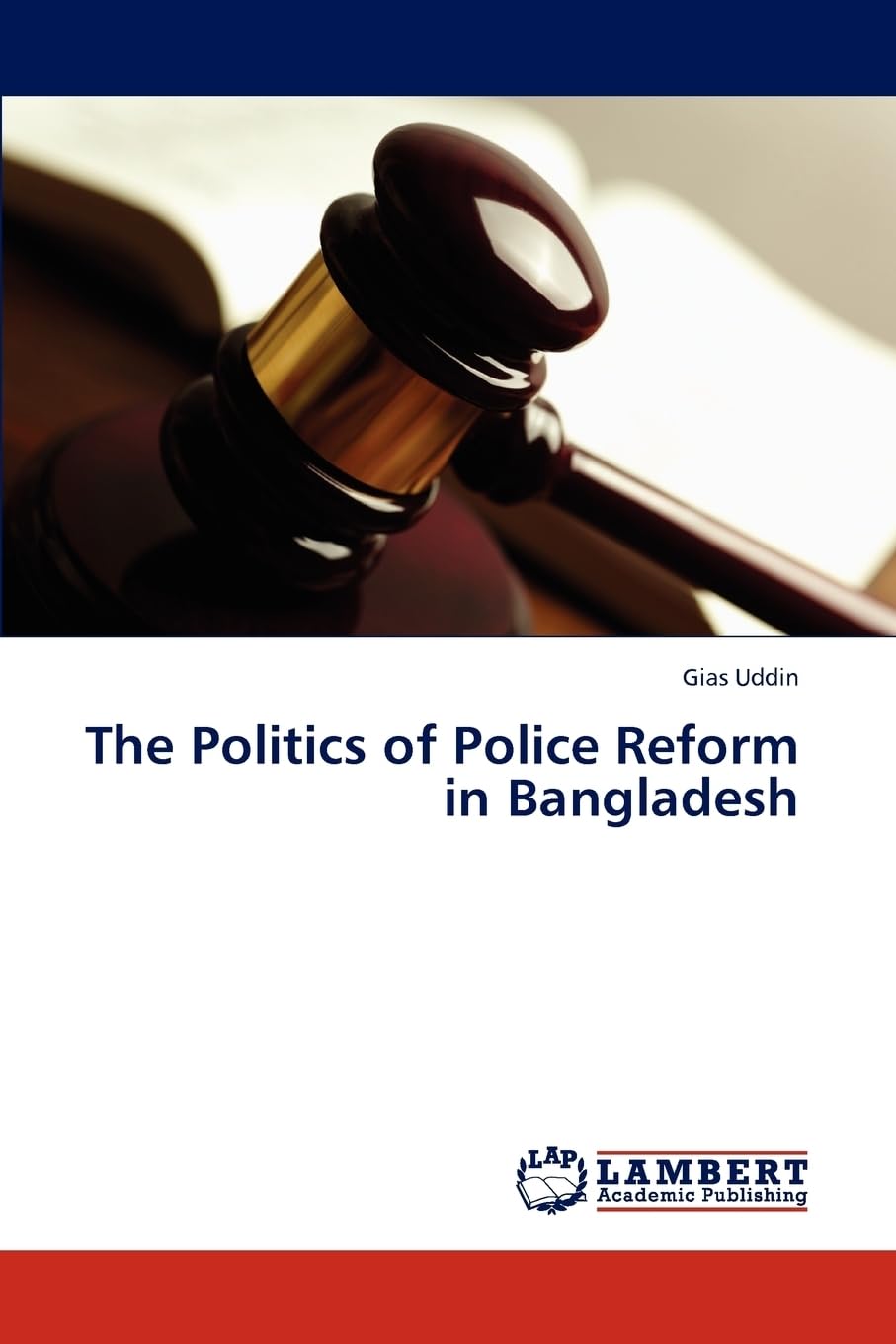 The Politics of Police Reform in Bangladesh Law