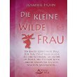 Die kleine wilde Frau Lifestyle