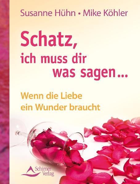 Schatz, ich muß dir was sagen... Partnership & Love