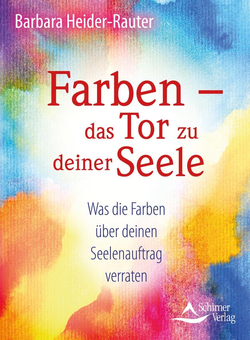 Product Image: Farben - das Tor zu deiner Seele