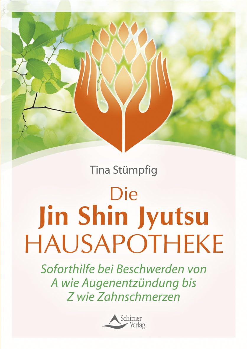 Die Jin-Shin-Jyutsu-Hausapotheke: Soforthilfe bei Beschwerden von A wie Augenentzündung bis Z wie Zahnschmerzen Medicine