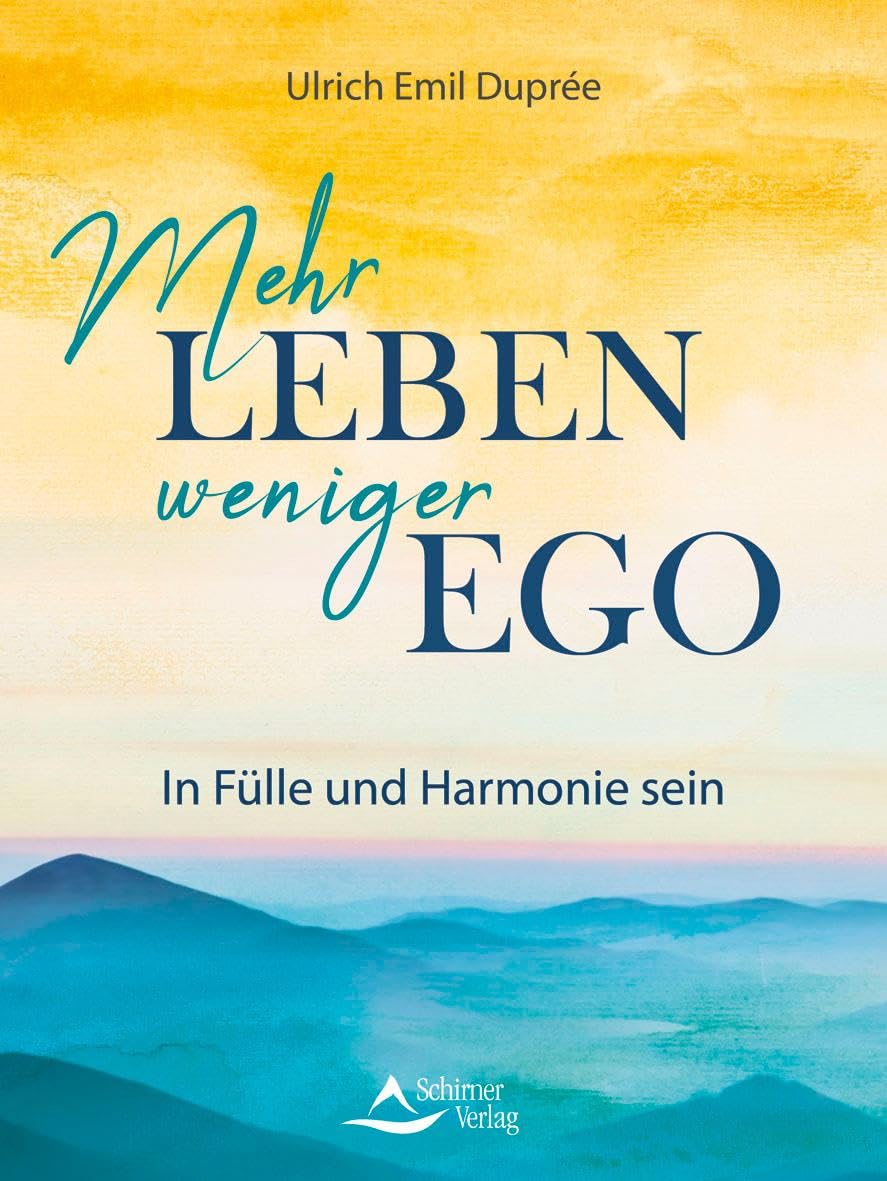 Mehr Leben - weniger Ego Business, Finance & Career