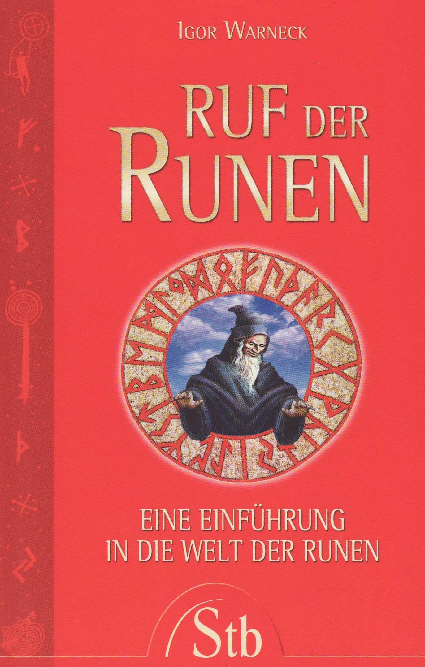 Ruf der Runen: Eine Einführung in die Welt der Runen book