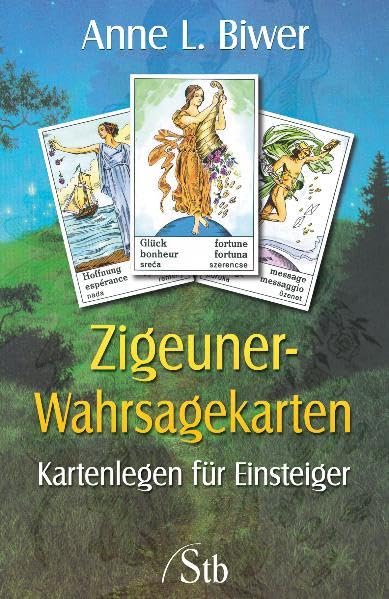 Zigeuner-Wahrsagekarten: Kartenlegen für Einsteiger Religion & Esotericism