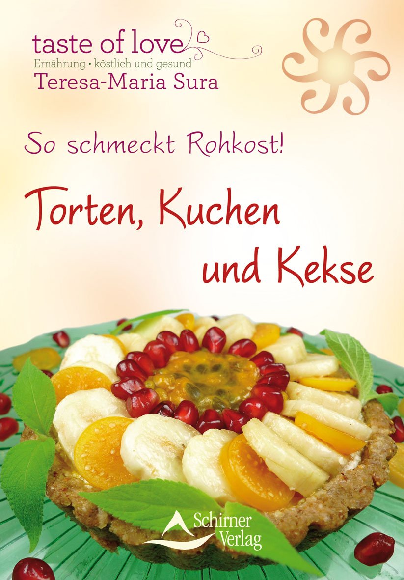 So schmeckt Rohkost! Leisure, Home & Garden