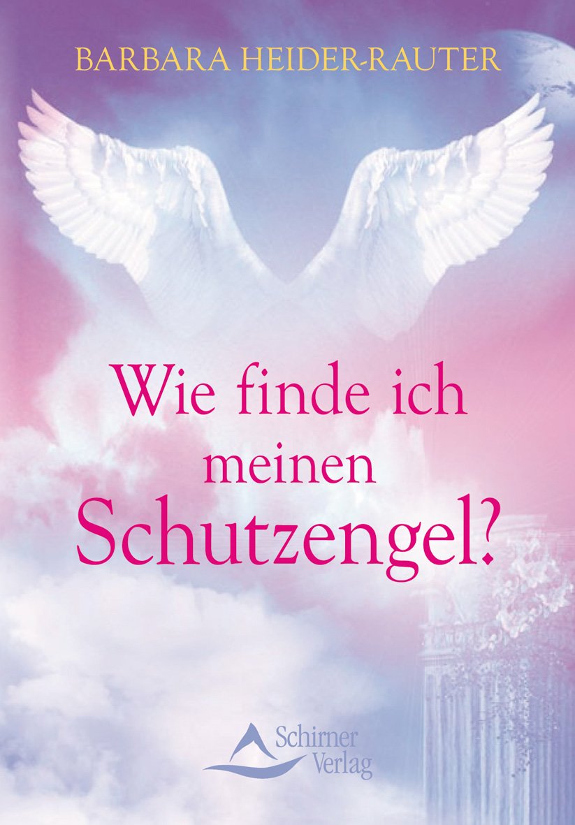 Wie finde ich meinen Schutzengel? Religion & Esotericism