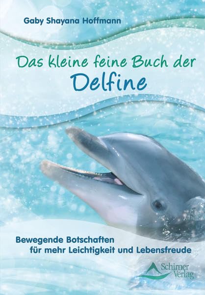 Das kleine feine Buch der Delfine Business, Finance & Career