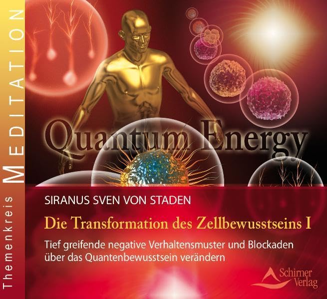 Transformation des Zellbewusstseins: Teil 1 Religion & Esotericism
