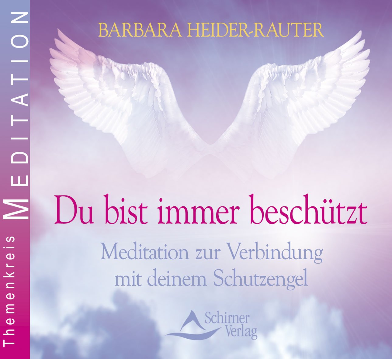 Du bist immer beschützt: Meditation zur Verbindung mit deinem Schutzengel Lifestyle
