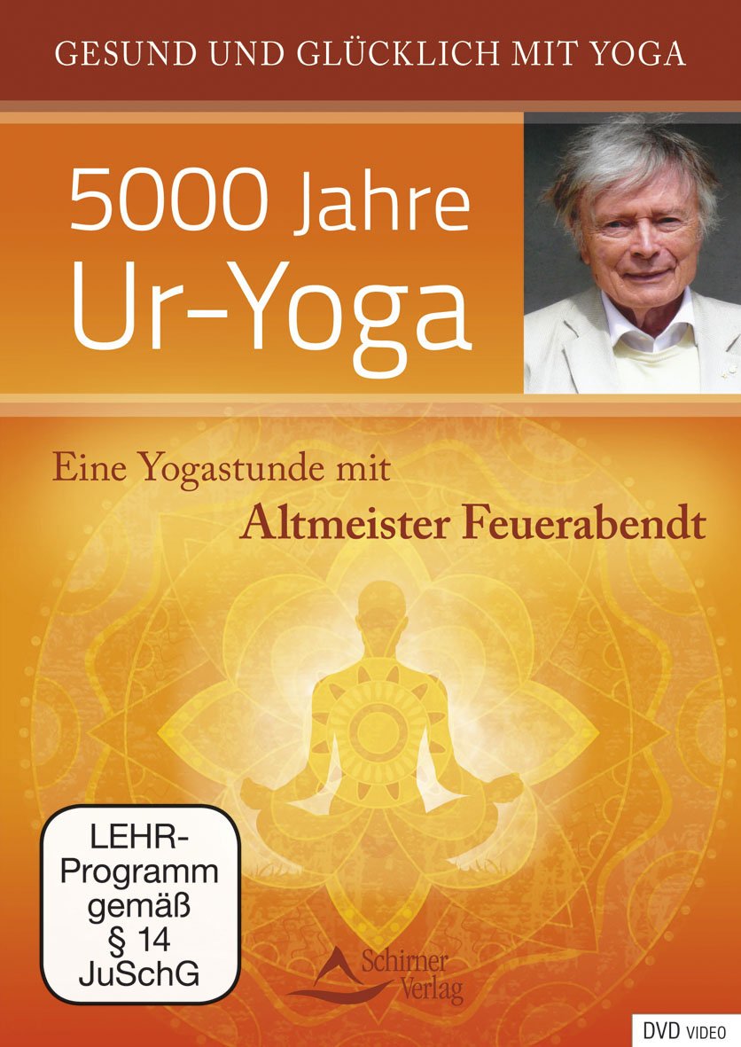 5000 Jahre Ur-Yoga - Eine Yogastunde mit Altmeister Sigmund Feuerabendt Movies