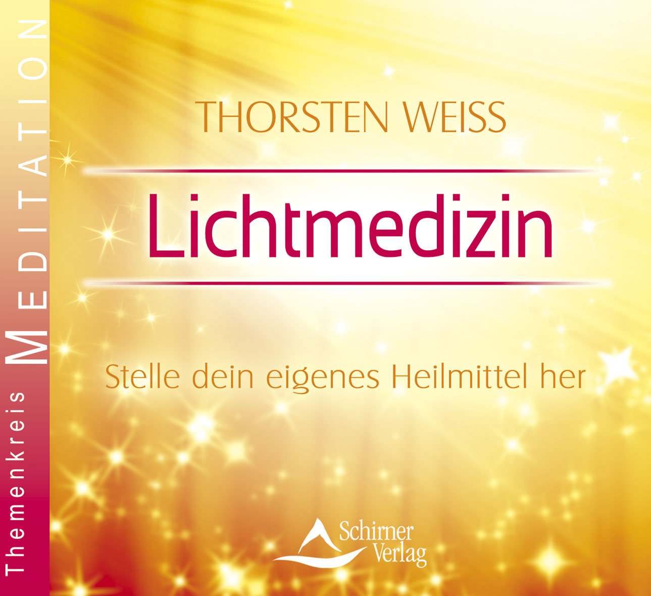 Lichtmedizin: Stelle dein eigenes Heilmittel her Health, Nutrition & Fitness