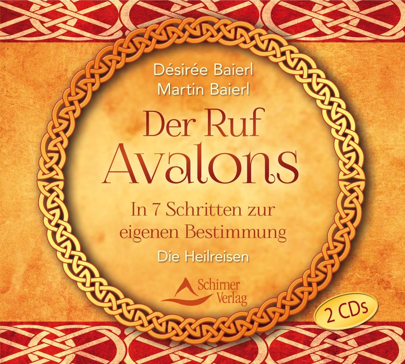 CD: Der Ruf Avalons: In 7 Schritten zur eigenen Bestimmung. Die Heilreisen Religion & Esotericism