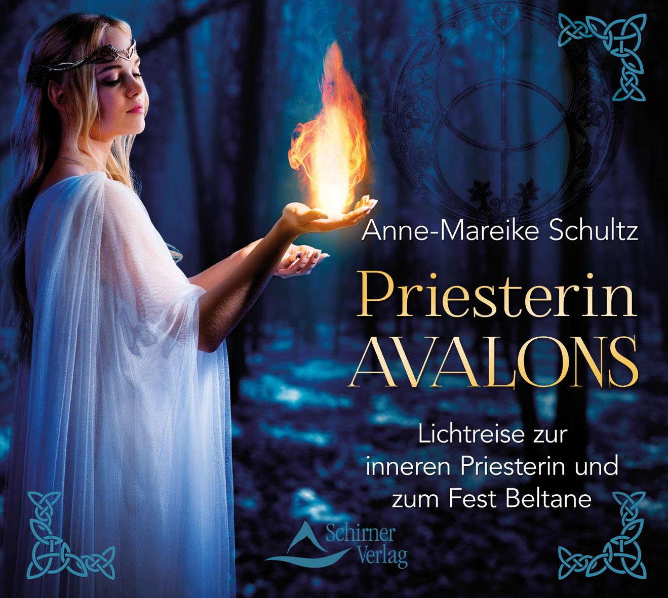 Priesterin Avalons: Lichtreise zur inneren Priesterin und zum Fest Beltane Religion & Esotericism