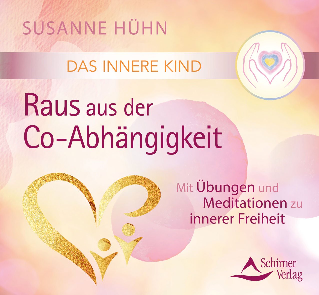 Das Innere Kind – Raus aus der Co-Abhängigkeit: Mit Übungen und Meditationen zu innerer Freiheit Health, Nutrition & Fitness