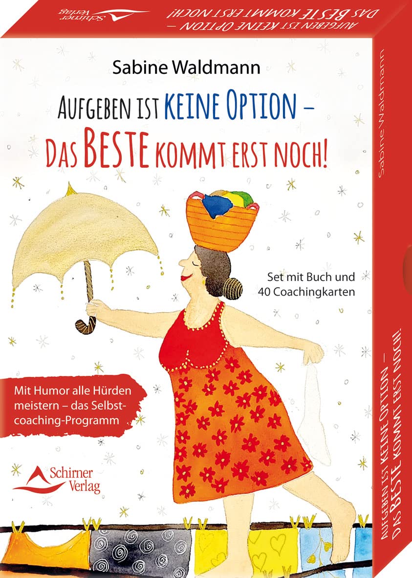 Aufgeben ist keine Option – das Beste kommt erst noch! Mit Humor alle Hürden meistern – das Selbstcoaching-Programm: - Set mit Buch und 40 Karten Business, Finance & Career