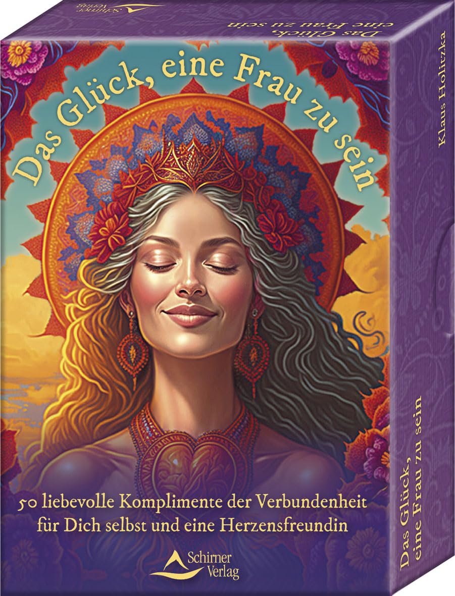 Das Glück, eine Frau zu sein - 50 liebevolle Komplimente der Verbundenheit für Dich selbst und eine Herzensfreundin Lifestyle