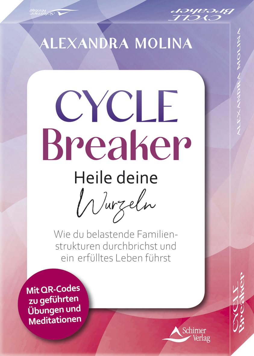 Cycle Breaker - Heile deine Wurzeln - Wie du belastende Familienstrukturen durchbrichst und ein erfülltes Leben führst Business, Finance & Career