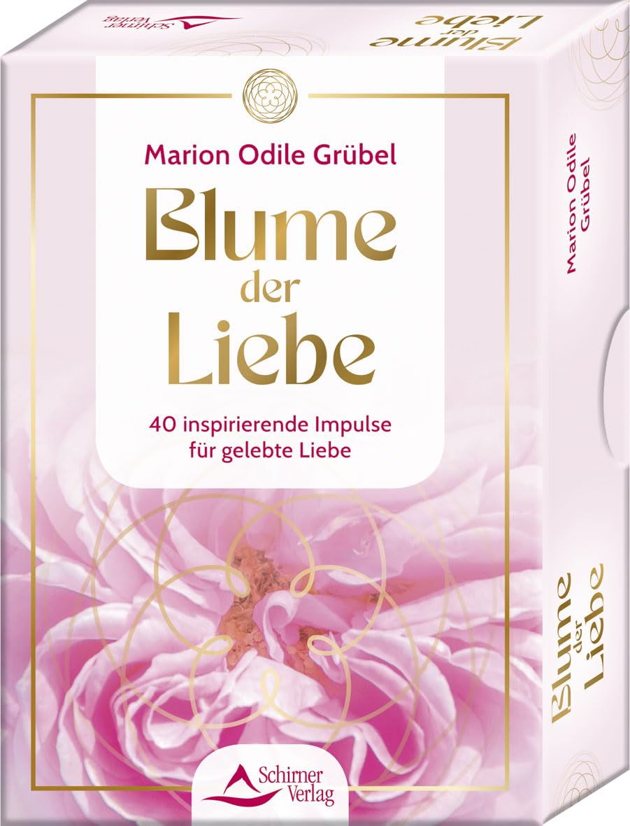 Blume der Liebe - 40 inspirierende Impulse für gelebte Liebe Calendars